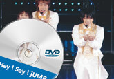 Hey! Say! JUMP DVD